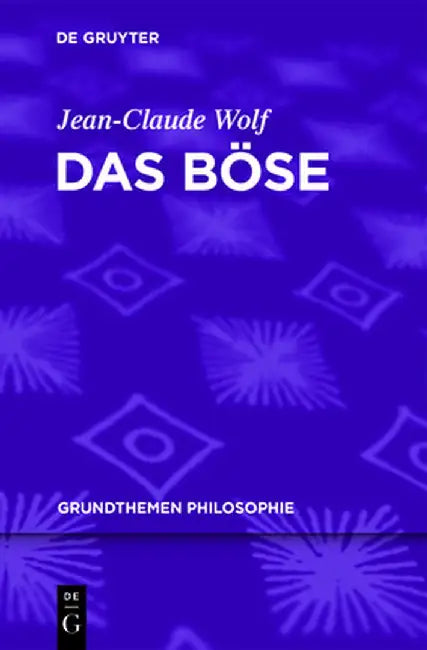 Buy Das Bose (English, Jean-Claude Wolf) Online at Best Price - BookBajar
