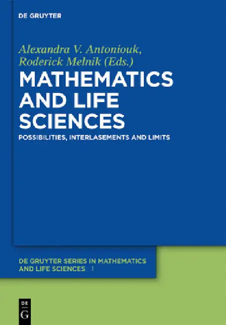 Buy Mathematics and Life Sciences (English, Alexandra V. Antoniouk | Roderick V. N. Melnik | Robert Anderssen) Online at Best Price - BookBajar