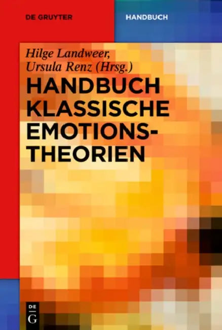 Buy Handbuch Klassische Emotionstheorien (English, Hilge Landweer | Ursula Renz | Alexander Brungs) Online at Best Price - BookBajar