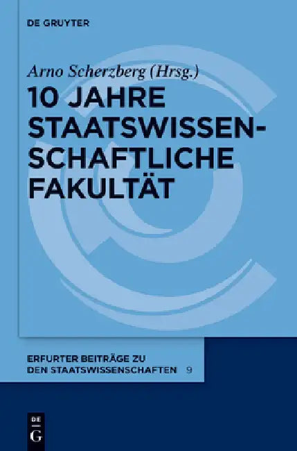 Buy 10 Jahre Staatswissenschaftliche Fakultät (English, Arno Scherzberg) Online at Best Price - BookBajar