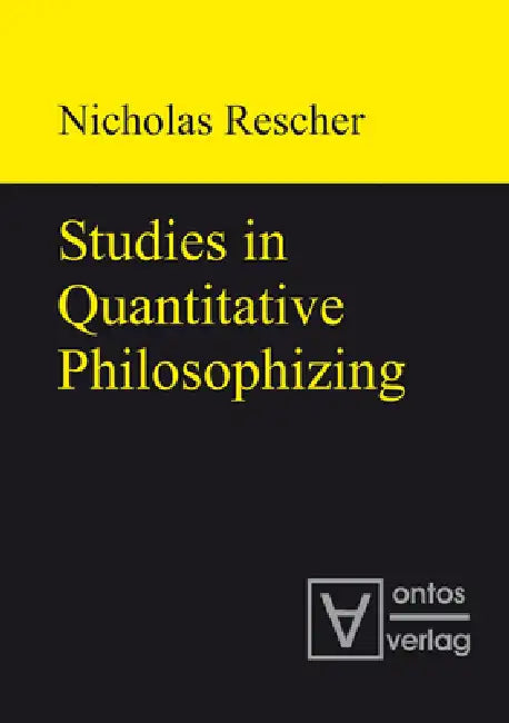 Buy Studies in Quantitative Philosophizing (English, Nicholas Rescher) Online at Best Price - BookBajar