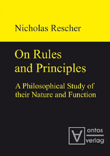 Buy On Rules and Principles (English, Nicholas Rescher) Online at Best Price - BookBajar