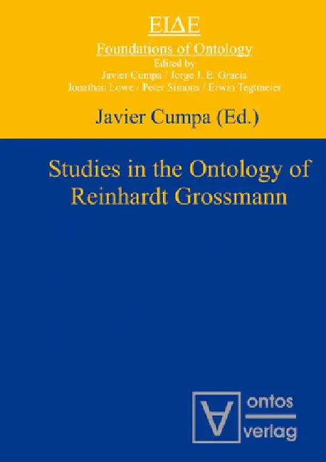 Buy Studies in the Ontology of Reinhardt Grossmann (English, Javier Cumpa) Online at Best Price - BookBajar