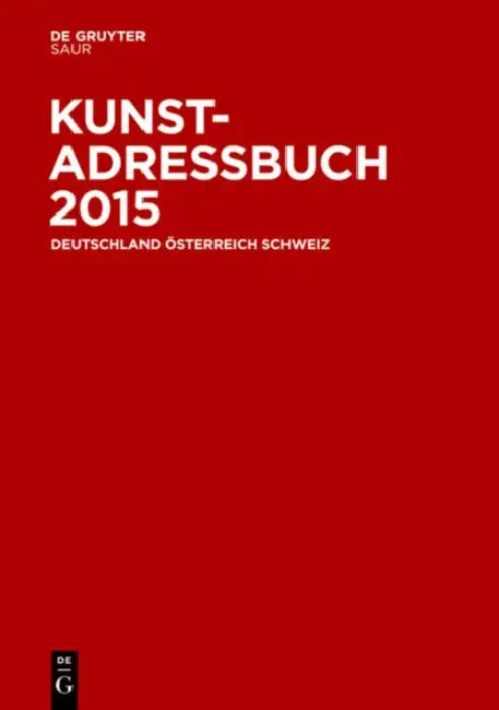 Buy Kunstadressbuch Deutschland, Osterreich, Schweiz 2015 (English, Not Available (NA)) Online at Best Price - BookBajar