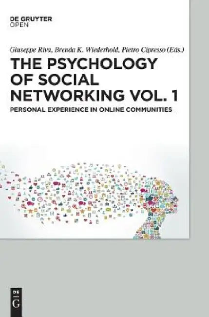 Buy The Psychology of Social Networking Vol.1 (English, Giuseppe Riva | Brenda K. Wiederhold | Pietro Cipresso) Online at Best Price - BookBajar
