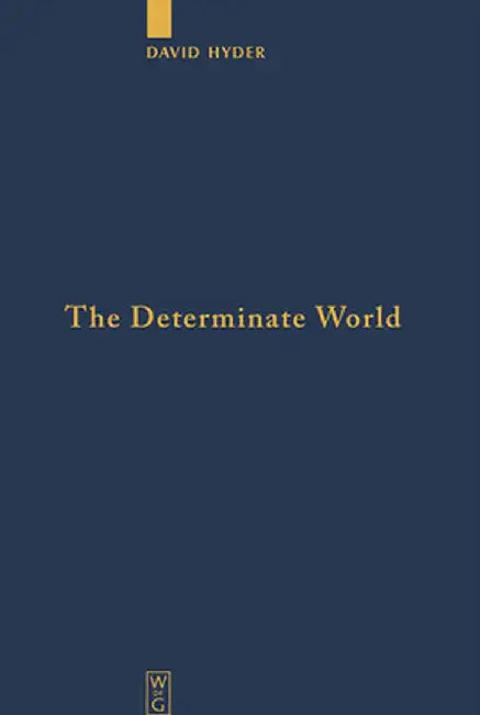 Buy The Determinate World (English, David Hyder) Online at Best Price - BookBajar
