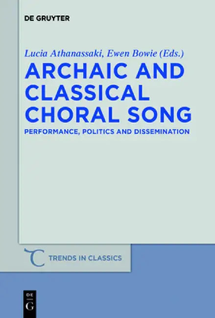 Buy Archaic and Classical Choral Song (English, Lucia Athanassaki) Online at Best Price - BookBajar