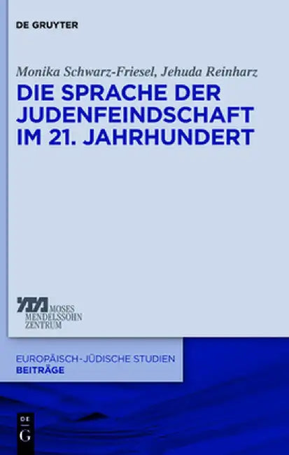 Buy Die Sprache Der Judenfeindschaft Im 21. Jahrhundert (English, Monika Schwarz-Friesel) Online at Best Price - BookBajar