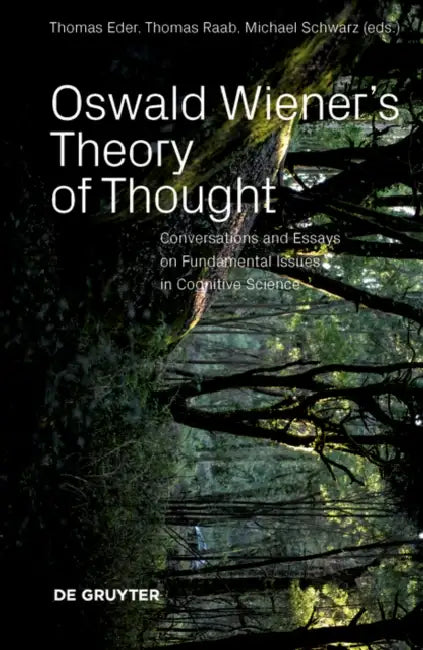 Buy Oswald Wiener's Theory of Thought (English, Thomas Eder | Thomas Raab | Michael Schwarz) Online at Best Price - BookBajar