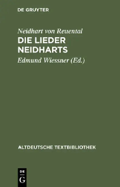 Buy Die Lieder Neidharts (English, Neidhart Von Reuental | Edmund Wiessner) Online at Best Price - BookBajar