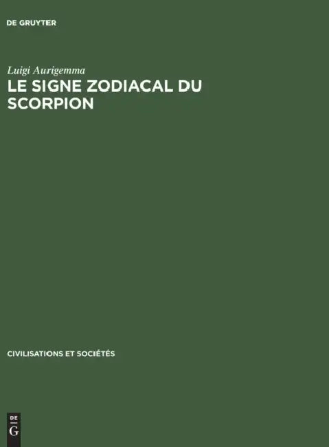 Buy Le Signe zodiacal du Scorpion (English, Luigi Aurigemma) Online at Best Price - BookBajar