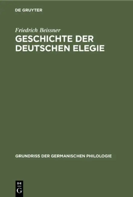 Buy Geschichte der deutschen Elegie (English, Friedrich Beissner) Online at Best Price - BookBajar