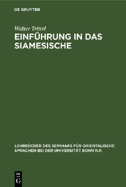 Buy Einführung in Das Siamesische (English, Walter Trittel) Online at Best Price - BookBajar