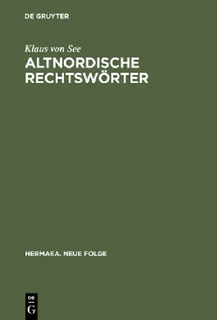 Buy Altnordische Rechtswörter (English, Klaus Von See) Online at Best Price - BookBajar
