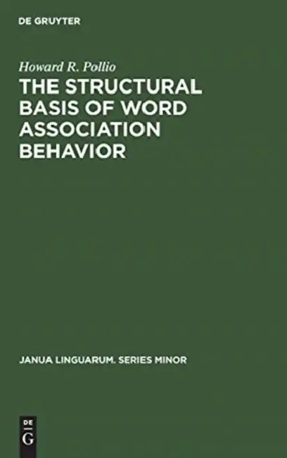 Buy The Structural Basis of Word Association Behavior (English, Howard R. Pollio) Online at Best Price - BookBajar