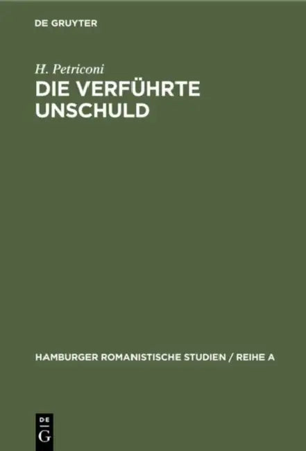 Buy Die verführte Unschuld (English, H. Petriconi) Online at Best Price - BookBajar