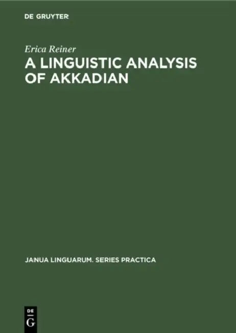 Buy A Linguistic Analysis of Akkadian (English, Erica Reiner) Online at Best Price - BookBajar