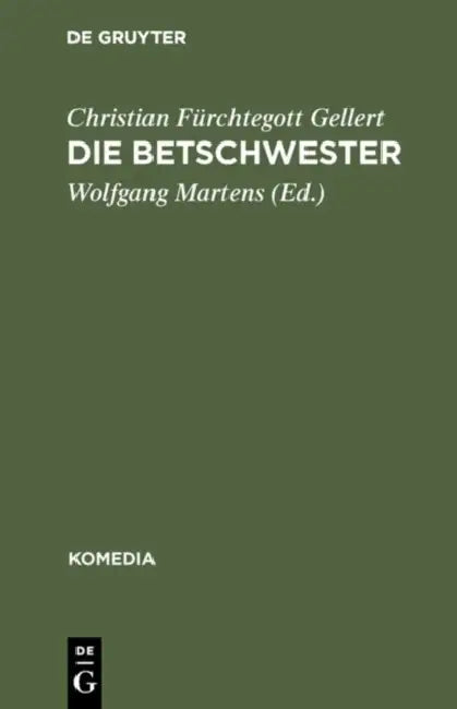 Buy Die Betschwester (English, Christian Fürchtegott Gellert | Wolfgang Martens) Online at Best Price - BookBajar