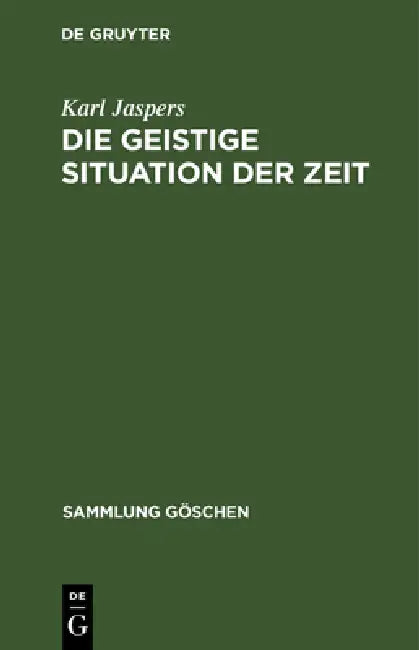 Buy Die Geistige Situation Der Zeit (English, Karl Jaspers) Online at Best Price - BookBajar