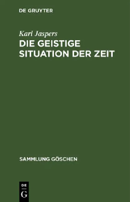 Buy Die Geistige Situation Der Zeit (English, Karl Jaspers) Online at Best Price - BookBajar
