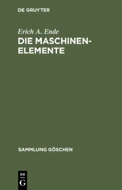 Buy Die Maschinenelemente (English, Erich A. Ende) Online at Best Price - BookBajar