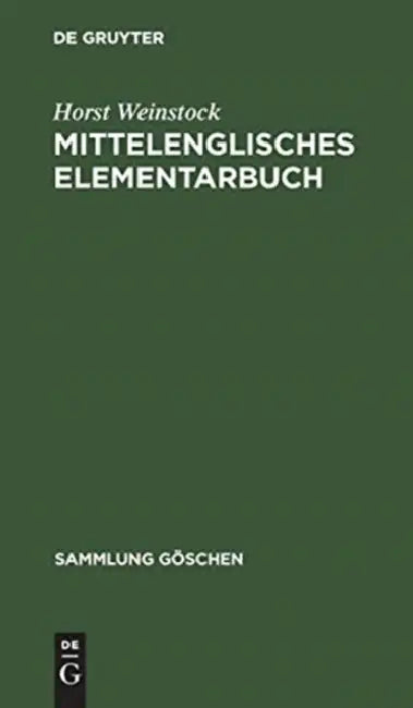 Buy Mittelenglisches Elementarbuch (English, Horst Weinstock) Online at Best Price - BookBajar