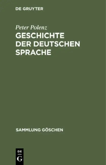 Buy Geschichte Der Deutschen Sprache (English, Peter Polenz) Online at Best Price - BookBajar