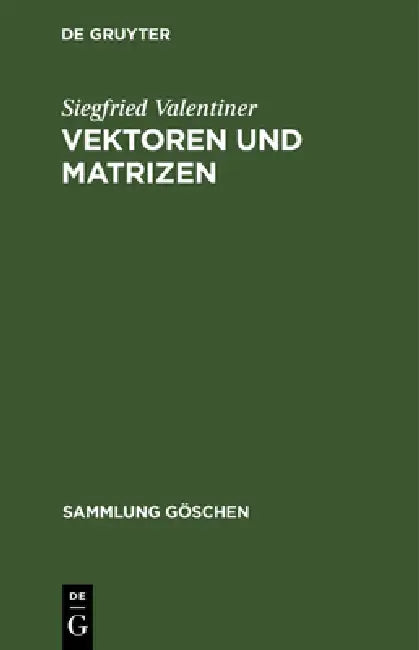 Buy Vektoren und Matrizen (English, Siegfried Valentiner) Online at Best Price - BookBajar