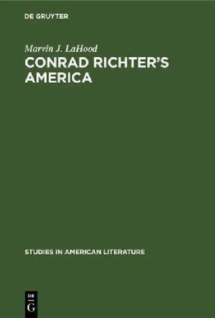 Buy Conrad Richter's America (English, Marvin J. Lahood) Online at Best Price - BookBajar