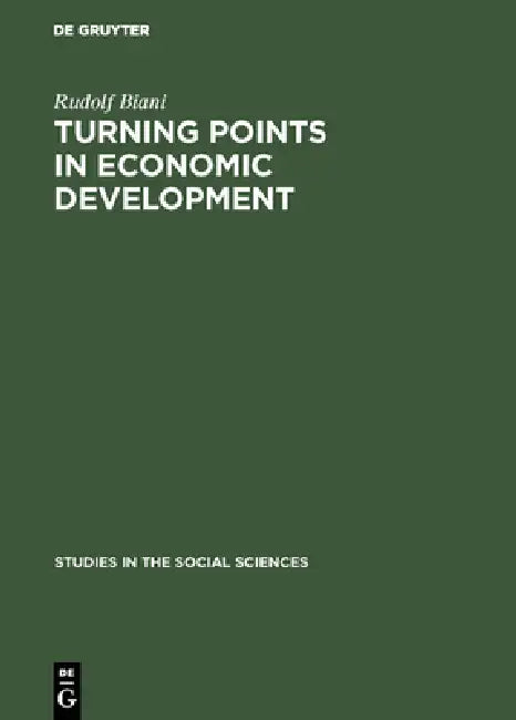 Buy Turning Points in Economic Development (English, Rudolf Biani) Online at Best Price - BookBajar