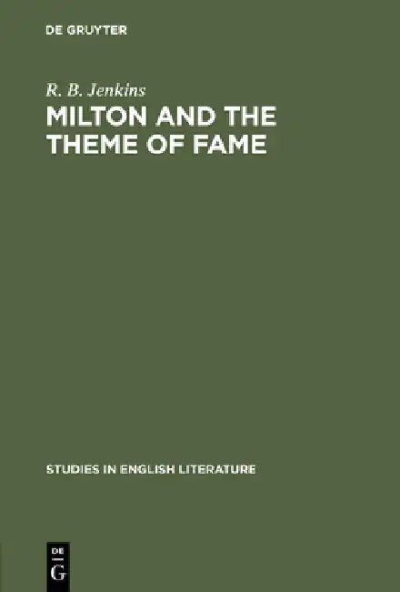 Buy Milton and the Theme of Fame (English, R. B. Jenkins) Online at Best Price - BookBajar