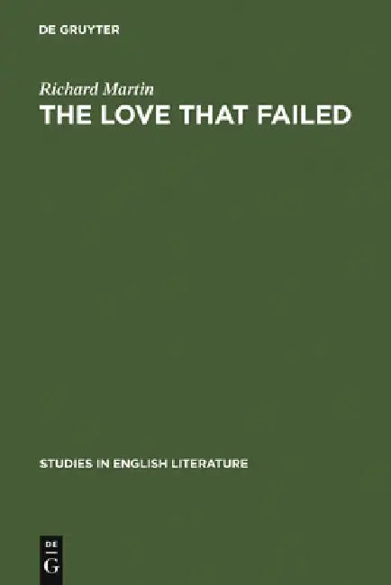 Buy The Love That Failed (English, Richard Martin) Online at Best Price - BookBajar