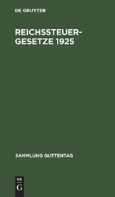 Buy Reichssteuergesetze 1925 (English, No Contributor) Online at Best Price - BookBajar