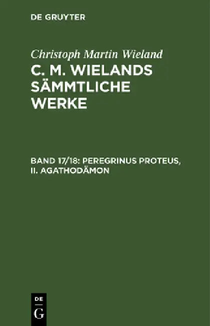 Buy Peregrinus Proteus, II. Agathodämon (English, Christoph Martin Wieland) Online at Best Price - BookBajar