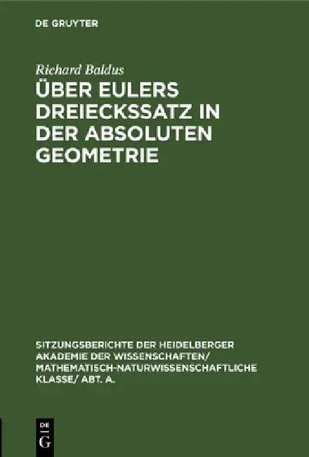 Buy Über Eulers Dreieckssatz in Der Absoluten Geometrie (English, Richard Baldus) Online at Best Price - BookBajar
