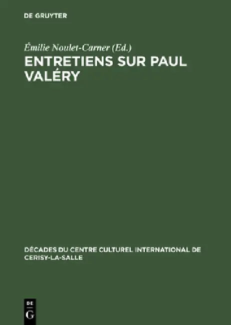 Buy Entretiens sur Paul Valéry (English, Émilie Noulet-Carner) Online at Best Price - BookBajar