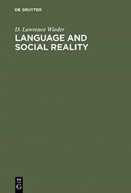 Buy Language and Social Reality (English, D. Lawrence Wieder) Online at Best Price - BookBajar