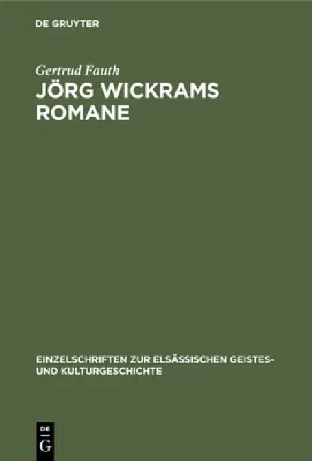 Buy Jörg Wickrams Romane (English, Gertrud Fauth) Online at Best Price - BookBajar