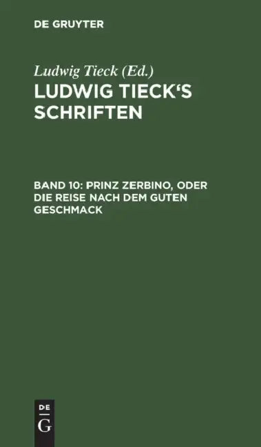 Buy Prinz Zerbino, oder Die Reise nach dem guten Geschmack (English, Ludwig Tieck) Online at Best Price - BookBajar