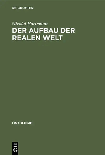 Buy Der Aufbau Der Realen Welt (English, Nicolai Hartmann) Online at Best Price - BookBajar