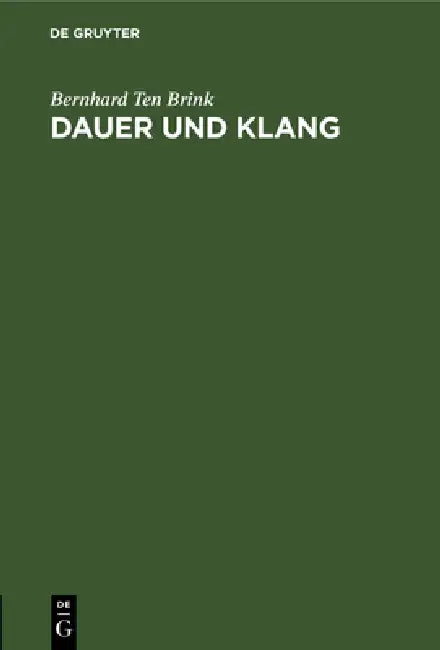 Buy Dauer Und Klang (English, Bernhard Ten Brink) Online at Best Price - BookBajar