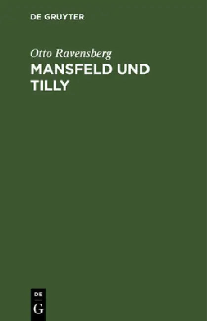 Buy Mansfeld und Tilly (English, Otto Ravensberg) Online at Best Price - BookBajar
