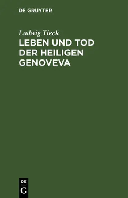 Buy Leben und Tod der heiligen Genoveva (English, Ludwig Tieck) Online at Best Price - BookBajar