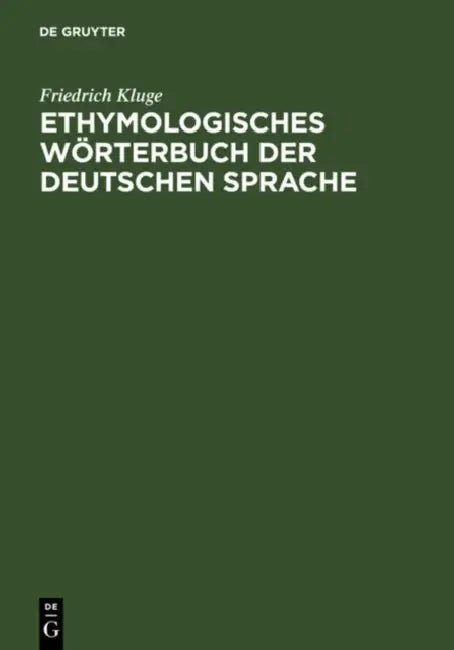 Buy Etymologisches Wörterbuch Der Deutschen Sprache (English, Friedrich Kluge) Online at Best Price - BookBajar