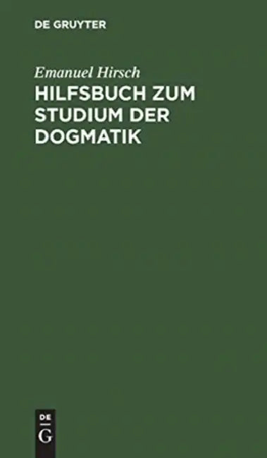 Buy Hilfsbuch Zum Studium Der Dogmatik (English, Emanuel Hirsch) Online at Best Price - BookBajar
