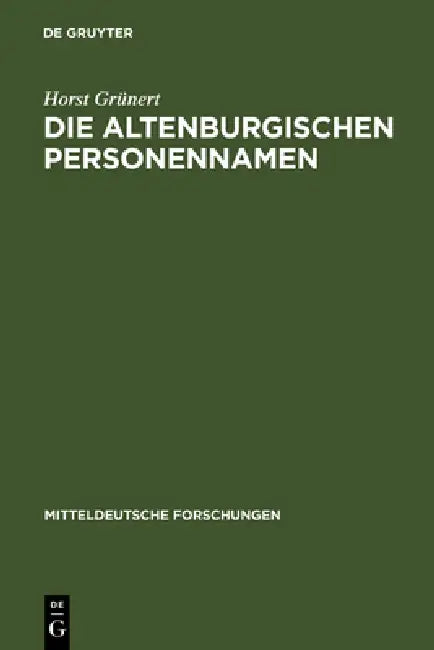 Buy Die Altenburgischen Personennamen (English, Horst Grünert) Online at Best Price - BookBajar