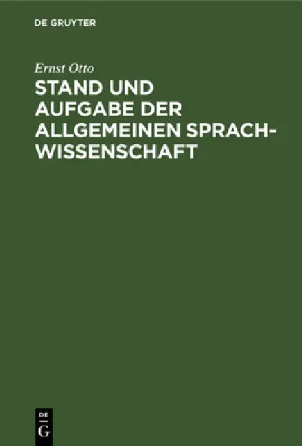 Buy Stand und Aufgabe der allgemeinen Sprachwissenschaft (English, Ernst Otto) Online at Best Price - BookBajar