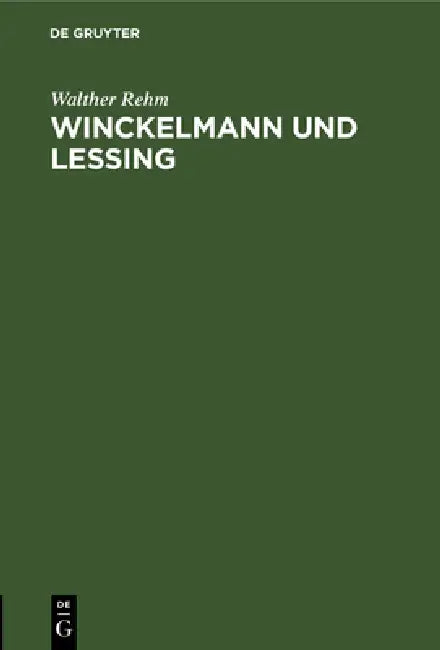 Buy Winckelmann Und Lessing (English, Walther Rehm) Online at Best Price - BookBajar