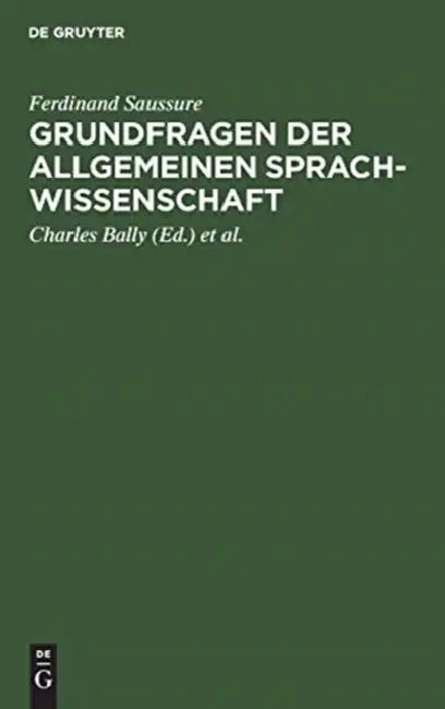 Buy Grundfragen der allgemeinen Sprachwissenschaft (English, Ferdinand Saussure | Charles Bally | Albert Sechehaye) Online at Best Price - BookBajar
