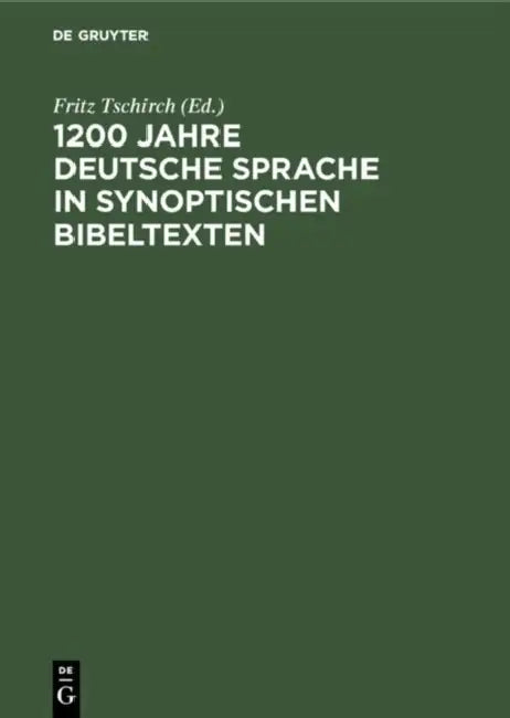 Buy 1200 Jahre deutsche Sprache in synoptischen Bibeltexten (English, Fritz Tschirch) Online at Best Price - BookBajar